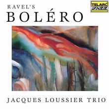 Jacques Loussier Trio: Ravel's Boléro