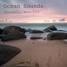 Ocean Sounds: Peaceful Beaches