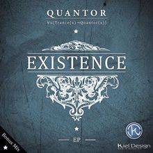 Quantor: Existence Ep