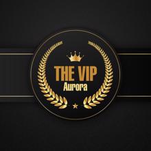 The Vip: Aurora