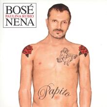 Miguel Bose: Nena [Dueto 2007]