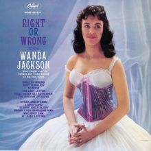 Wanda Jackson: Right Or Wrong