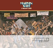 Marvin Gaye: I Want You (Deluxe Edition)