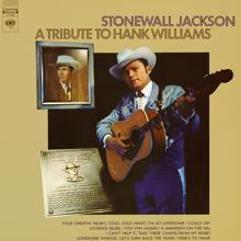 Stonewall Jackson: A Tribute to Hank Williams