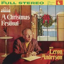 Leroy Anderson: A Christmas Festival (Medley)