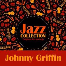 Johnny Griffin: Jazz Collection