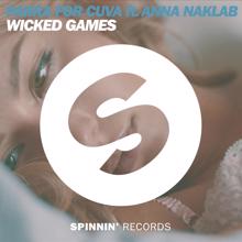 Parra for Cuva: Wicked Games (feat. Anna Naklab) (Radio Edit)