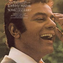 Johnny Mathis: Love Theme from Romeo & Juliet