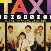 Taxi: Sozinho / In The Twinkling Of An Eye