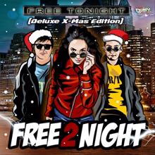 Free 2 Night: Rise Up