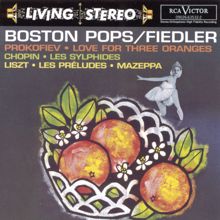 Arthur Fiedler: Prokofiev: Love for Three Oranges/Chopin: Les sylphides/Lizst: Les préludes; Mazeppa