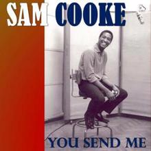 Sam Cooke: You Send Me (Digitally Remastered)