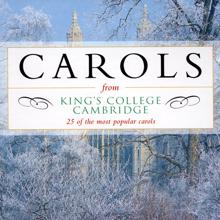 Choir of King's College, Cambridge, John Wells: Traditional: On Christmas Night All Christians Sing (Arr. Willcocks)