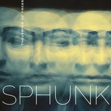 Sphunk: Thousands of Faces