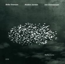 Bobo Stenson, Anders Jormin, Jon Christensen: Reflections