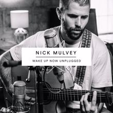 Nick Mulvey: Wake Up Now (Unplugged)