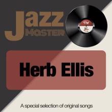 Herb Ellis: Jazz Master