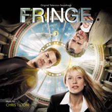 Chris Tilton: Fringe: Season 3 (Original Television Soundtrack) (Fringe: Season 3Original Television Soundtrack)