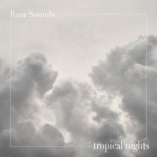 Rain Sounds: Tropical Nights