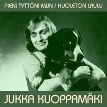 Jukka Kuoppamäki: Pieni tyttöni mun