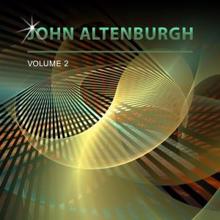 John Altenburgh: John Altenburgh, Vol. 2