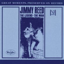 Jimmy Reed: Aw Shucks, Hush Your Mouth