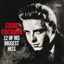 Eddie Cochran: 12 Of His Biggest Hits