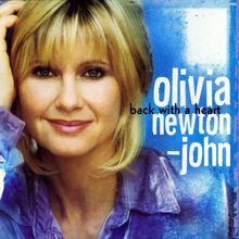 Olivia Newton-John: Back With A Heart