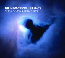 Chick Corea: The New Crystal Silence