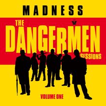 Madness: The Dangermen Sessions, Vol. 1 (Expanded Edition)