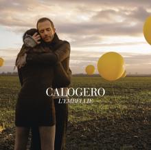 Calogero: L'Embellie