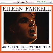 Eileen Farrell: Eileen Farrell -  Arias in the Great Tradition