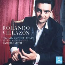 Rolando Villazón: Italian Opera Arias