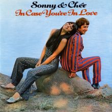 Sonny & Cher: In Case You're In Love