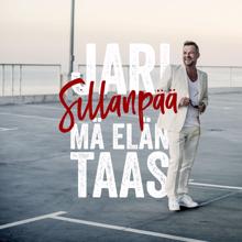 Jari Sillanpaa: Mä elän taas