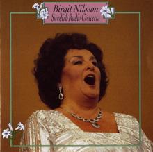 Birgit Nilsson: Estrella de Soria, Act I: Recitative and Aria: Wozu hat mich die Leidenschaft getrieben?