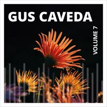 Gus Caveda: Gus Caveda, Vol. 7