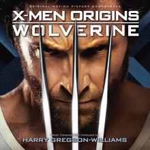 Harry Gregson-Williams: X-Men Origins: Wolverine (Original Motion Picture Soundtrack)