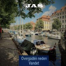 Jas: Overgaden neden Vandet