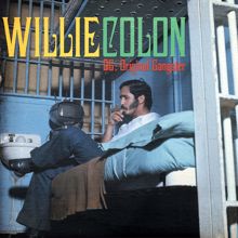 Willie Colon: OG: Original Gangster