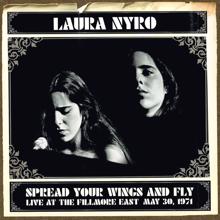 Laura Nyro: Spread Your Wings And Fly: Live At The Fillmore East May 30, 1971