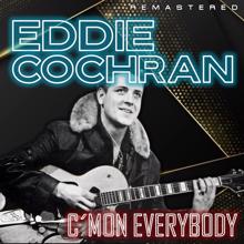 Eddie Cochran: C'mon Everybody (Remastered)