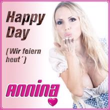 Annina: Happy Day (Wir feiern heut´)