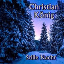 Christian König: Stille Nacht