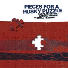 Andreas Schmidt: Schmidt, Andreas: Pieces for a Husky Puzzle