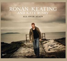 Ronan Keating: All Over Again