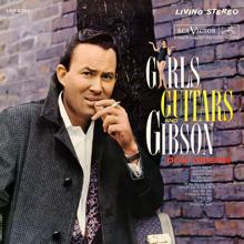 Don Gibson: Girls, Guitars and Gibson