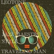 Leotone: Traveling Man