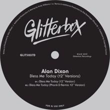 Alan Dixon: Bless Me Today (12" Version)