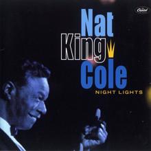 Nat King Cole: Night Lights (Remastered 2001)